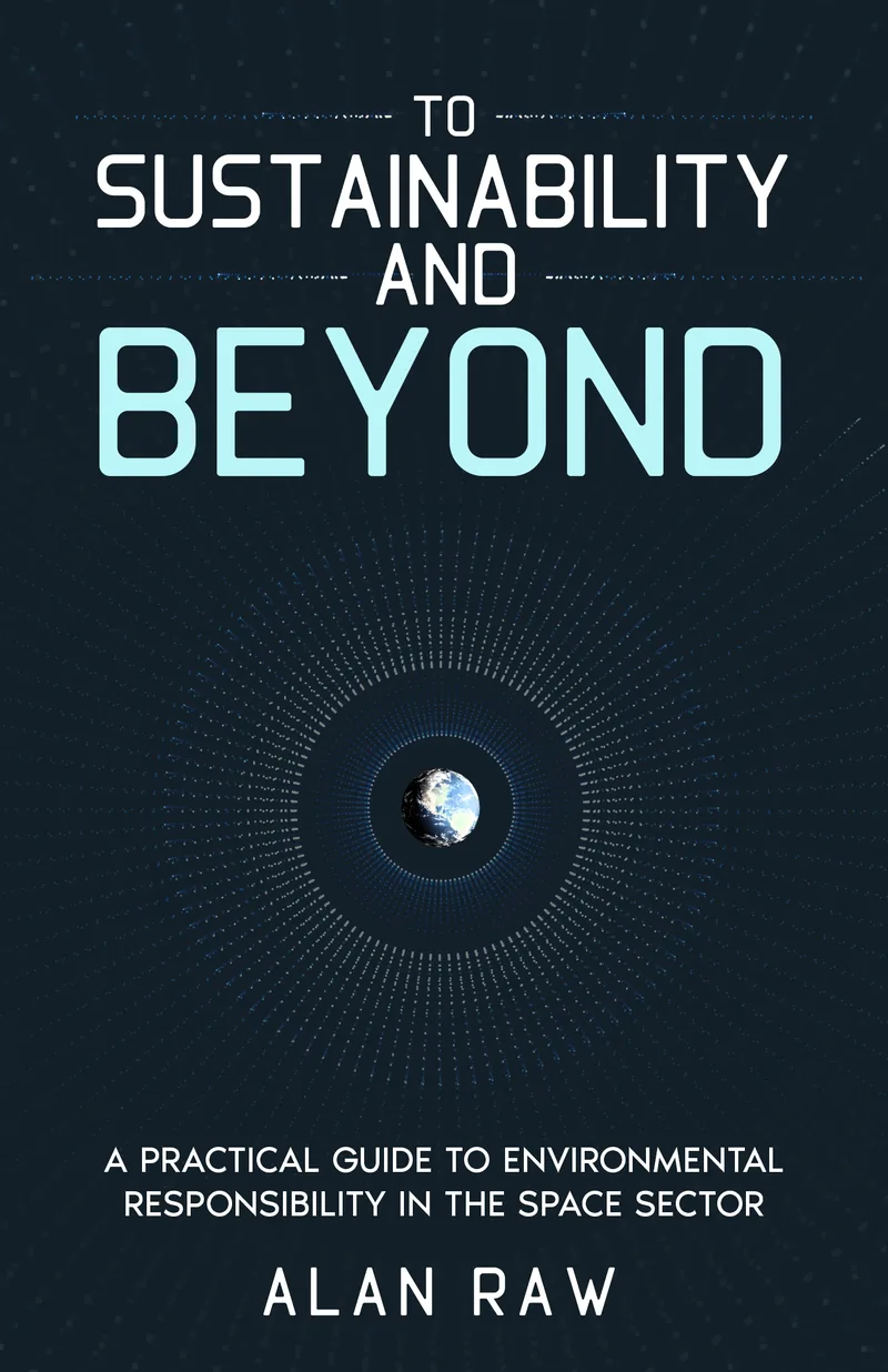 To Sustainability and Beyond by Alan Raw — cover